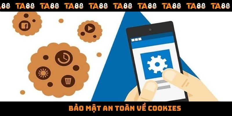 Bảo mật an toàn về cookies