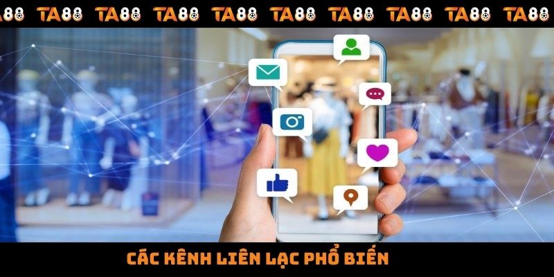 Các kênh liên lạc phổ biến