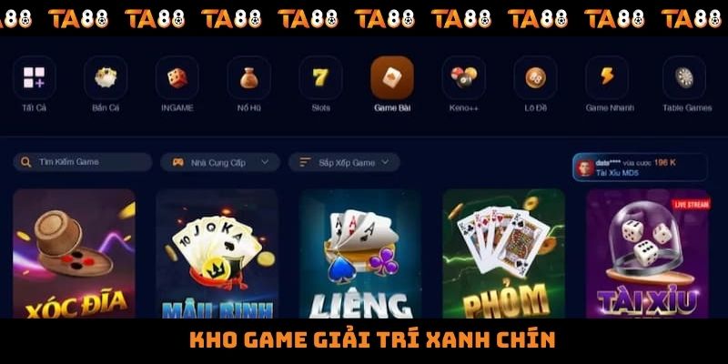 Kho game giải trí xanh chín